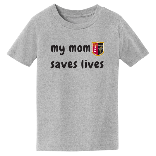 Jersey College Toddler My Mom Saves Lives Crest T-Shirt
