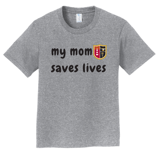 Youth My Mom Saves Lives T-Shirt